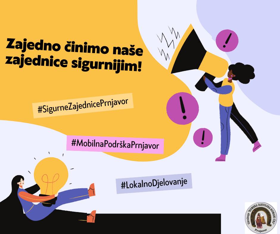 Sa zadovoljstvom vas obavještavamo da smo započeli realizaciju jednogodišnjeg projekta „Sigurne zajednice Prnjavora – mobilna podrška i lokalno djelovanje“.